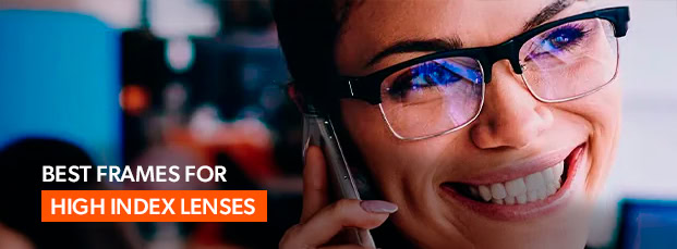 Best-Frames-for-High-Index-Lenses_RX-safety_Blog-Thumbnail