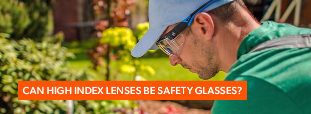 blog-thumbnails_can-high-index-lenses-be-safety-glasses