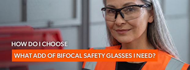 blog-thumbnails_how-do-i-choose-add-of-bifocal-safety-glasses-i-need
