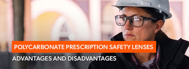 blog-thumbnails_polycarbonate-prescription-safety-lenses-advantages-disadvantages