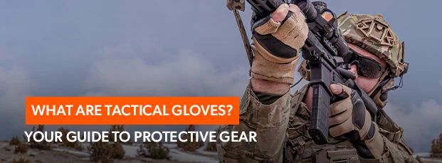 blog-thumbnails_what-are-tactical-gloves-your-guide-to-protective-gear