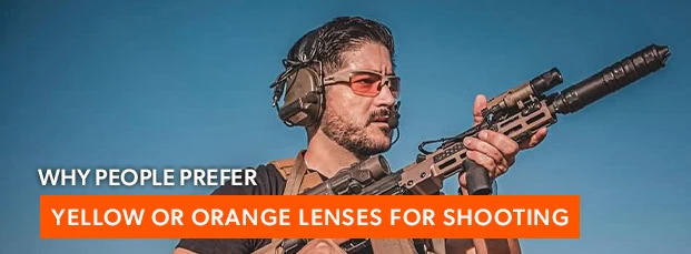 blog-thumbnails_why-people-prefer-yellow-or-orange-lenses-for-shooting-enhancing-vision-and-performance